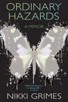 Ordinary Hazards: Memorias - Ordinary Hazards: A Memoir