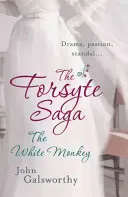 La saga de los Forsyte: El mono blanco (4) - The Forsyte Saga: The White Monkey (4)