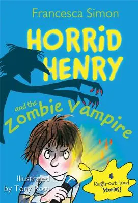 Enrique el Horrible y el Vampiro Zombi - Horrid Henry and the Zombie Vampire