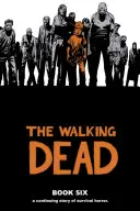 The Walking Dead Libro 6 - The Walking Dead Book 6