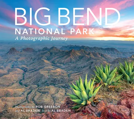 Big Bend: Un viaje fotográfico - Big Bend: A Photographic Journey