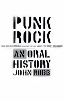 Punk Rock - Una historia oral - Punk Rock - An Oral History