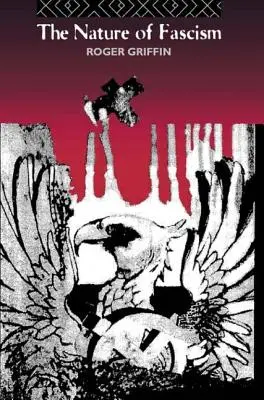 La naturaleza del fascismo - The Nature of Fascism