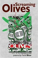 Las aceitunas gritonas - Screaming Olives