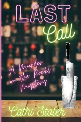 Last Call: A Murder on the Rocks Mystery