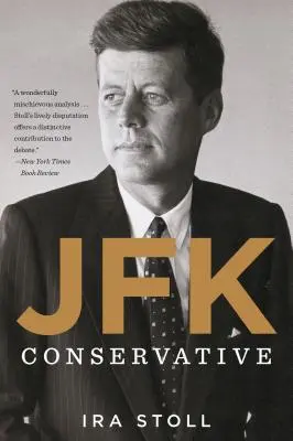 Jfk, Conservador - Jfk, Conservative