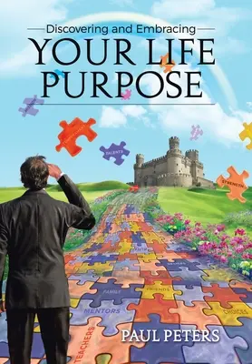 Descubrir y aceptar el propósito de la vida - Discovering and Embracing Your Life Purpose