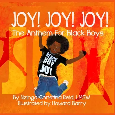 ¡Alegría! ¡Alegría! ¡Alegría! El himno de los niños negros - Joy! Joy! Joy! The Anthem for Black Boys