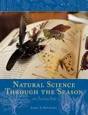 Ciencias naturales a través de las estaciones: 100 unidades didácticas - Natural Science Through the Seasons: 100 Teaching Units