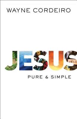 Jesús: Puro y simple - Jesus: Pure & Simple