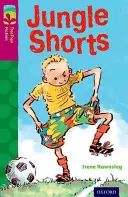 Oxford Reading TreeTops Ficción: Nivel 10: Jungle Shorts - Oxford Reading Tree TreeTops Fiction: Level 10: Jungle Shorts