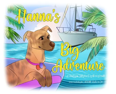 La gran aventura de Hanna - Hanna's Big Adventure