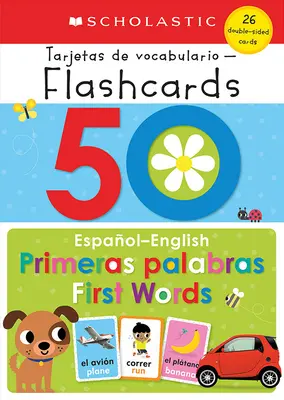 50 Primeras Palabras Español-Inglés: Scholastic Early Learners (Flashcards) - 50 Spanish-English First Words: Scholastic Early Learners (Flashcards)