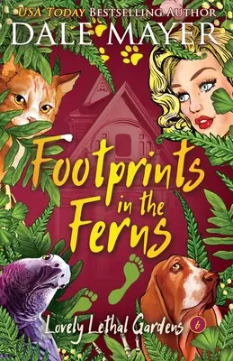 Huellas en los helechos - Footprints in the Ferns