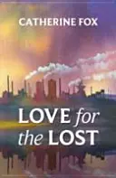 Amor por los perdidos - Love for the Lost