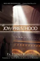 La alegría del sacerdocio - The Joy of Priesthood