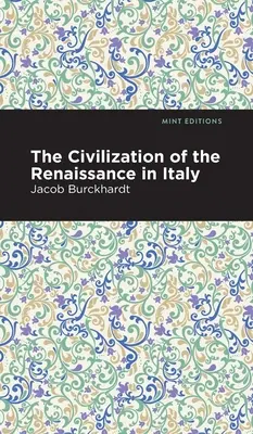 La civilización del Renacimiento en Italia - The Civilization of the Renaissance in Italy