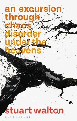 Una excursión por el caos: Desorden bajo el cielo - An Excursion Through Chaos: Disorder Under the Heavens