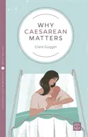 Por qué es importante una cesárea - Why Caesarean Matters