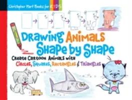 Dibujando Animales Forma por Forma, 2: Crea Dibujos Animados de Animales con Círculos, Cuadrados, Rectángulos y Triángulos - Drawing Animals Shape by Shape, 2: Create Cartoon Animals with Circles, Squares, Rectangles & Triangles