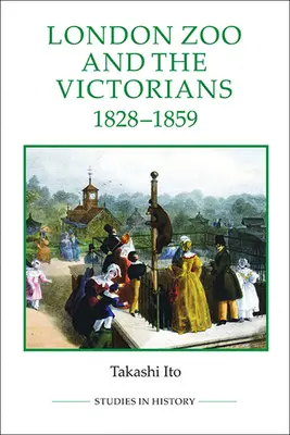 El zoo de Londres y los victorianos, 1828-1859 - London Zoo and the Victorians, 1828-1859