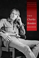 El lector de Charles Bowden - The Charles Bowden Reader