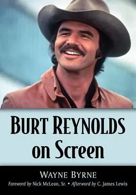 Burt Reynolds en la pantalla - Burt Reynolds on Screen