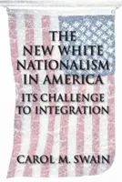 El nuevo nacionalismo blanco en Estados Unidos - The New White Nationalism in America