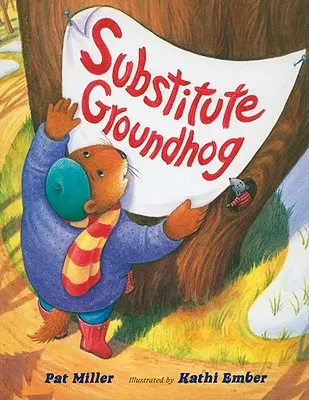 La marmota sustituta - Substitute Groundhog