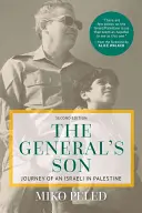 El hijo del general: Viaje de un israelí a Palestina - The General's Son: Journey of an Israeli in Palestine