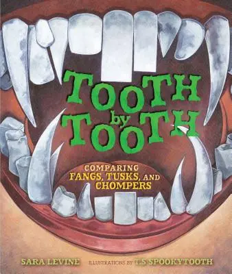 Diente a diente: Colmillos, colmillos y mordedores - Tooth by Tooth: Comparing Fangs, Tusks, and Chompers