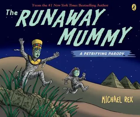 La momia fugitiva: Una parodia terrorífica - The Runaway Mummy: A Petrifying Parody