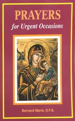 Oraciones para ocasiones urgentes - Prayers for Urgent Occasions