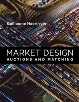 Diseño de mercados: Subastas y emparejamiento - Market Design: Auctions and Matching