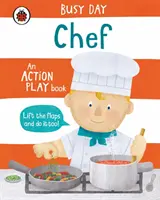 Día ocupado: Chef - Libro de acción - Busy Day: Chef - An action play book