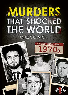 Asesinatos que conmocionaron al mundo - años 70 - Murders That Shocked the World - 70s