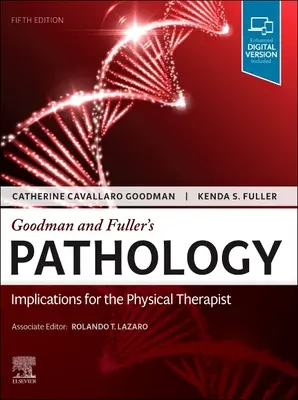 Patología de Goodman y Fuller: Implicaciones para el fisioterapeuta - Goodman and Fuller's Pathology: Implications for the Physical Therapist