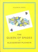 La reina de picas y obras escogidas - The Queen of Spades and Selected Works