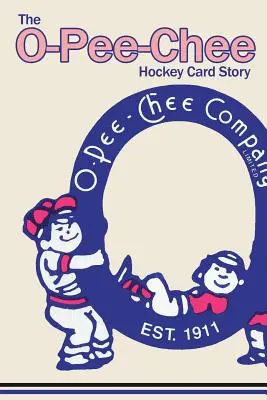 La historia de las tarjetas de hockey O-Pee-Chee - The O-Pee-Chee Hockey Card Story