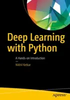 Aprendizaje profundo con Python: Una introducción práctica - Deep Learning with Python: A Hands-On Introduction