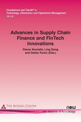 Avances en financiación de la cadena de suministro e innovaciones FinTech - Advances in Supply Chain Finance and FinTech Innovations