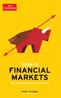 Economist Guide To Financial Markets 7th Edition - Por qué existen y cómo funcionan - Economist Guide To Financial Markets 7th Edition - Why they exist and how they work