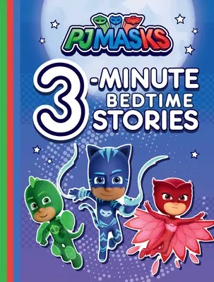 Pj Masks Cuentos de 3 minutos para dormir - Pj Masks 3-Minute Bedtime Stories