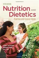 Nutrición y Dietética: Práctica y tendencias futuras - Nutrition & Dietetics: Practice and Future Trends