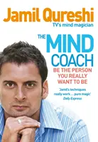 Mind Coach - Sé la persona que realmente quieres ser (Qureshi Jamil (Autor)) - Mind Coach - Be the person you really want to be (Qureshi Jamil (Author))