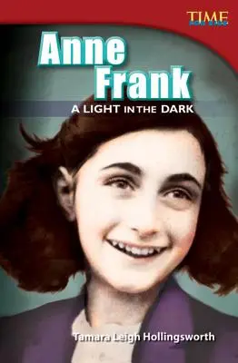 Ana Frank: Una luz en la oscuridad - Anne Frank: A Light in the Dark