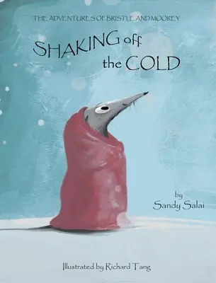 Sacudirse el frío - Shaking Off The Cold