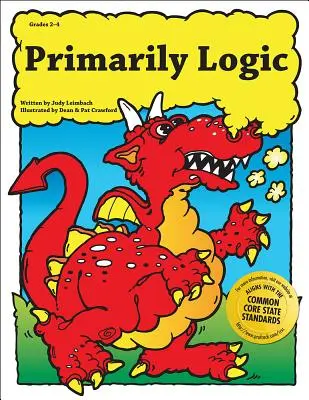 Principalmente Lógica: Grados 2-4 - Primarily Logic: Grades 2-4