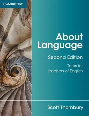 Sobre la lengua: Tareas para profesores de inglés - About Language: Tasks for Teachers of English
