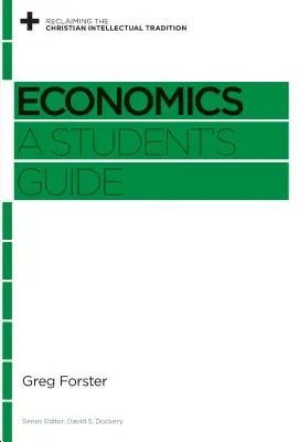 Economía: Guía del estudiante - Economics: A Student's Guide